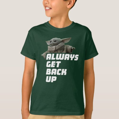 Grogu _ Always Get Back Up T_Shirt