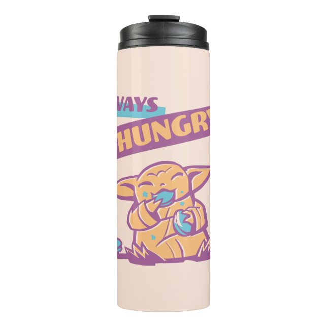 Grogu - Always Hungry Thermal Tumbler (Front)