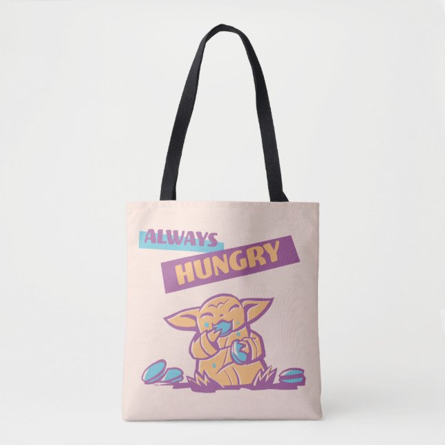 Grogu - Always Hungry Tote Bag (Front)