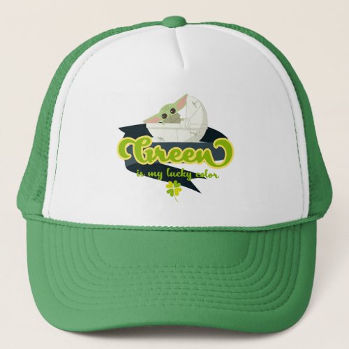 Grogu Green is my Lucky Color Trucker Hat