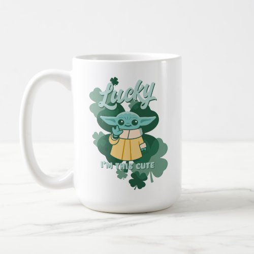 Grogu Lucky Im This Cute Coffee Mug