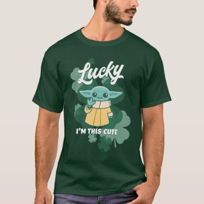 Grogu &quot;Lucky I&#39;m This Cute&quot; T-Shirt