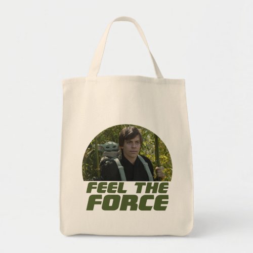 Grogu  Luke Skywalker _ Feel The Force Tote Bag