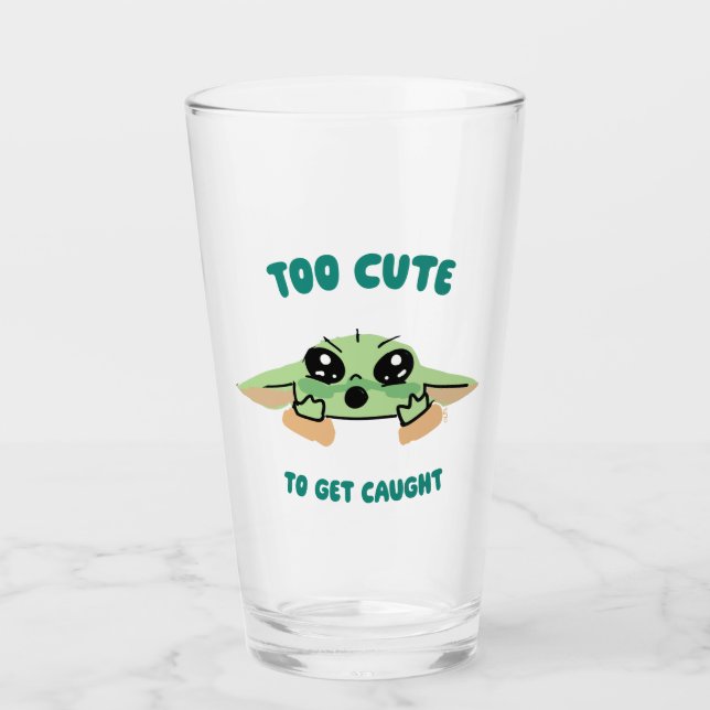 Grogu - Too Cute To Get Caught Glass (Front)