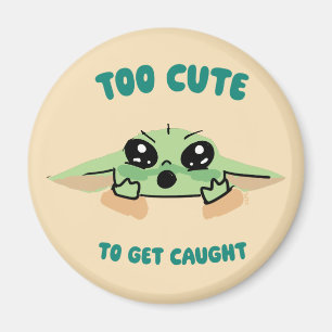 Grogu - Too Cute To Get Caught Magnet