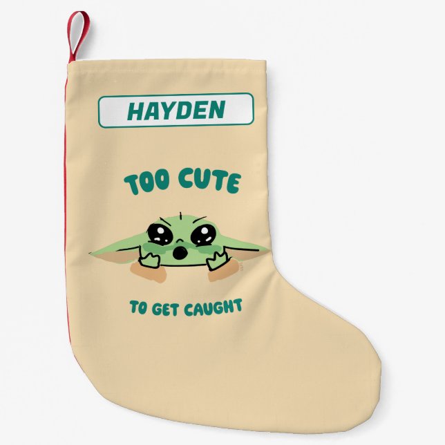 Grogu - Too Cute To Get Caught Small Christmas Stocking (Front)