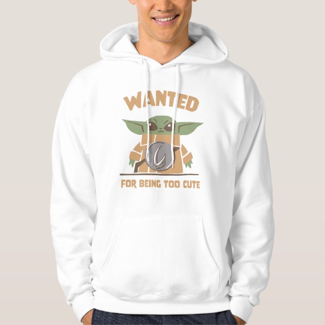 Grogu - Wanted: For Being Too Cute Hoodie (Front)