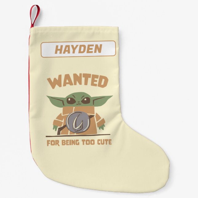 Grogu - Wanted: For Being Too Cute Small Christmas Stocking (Front)