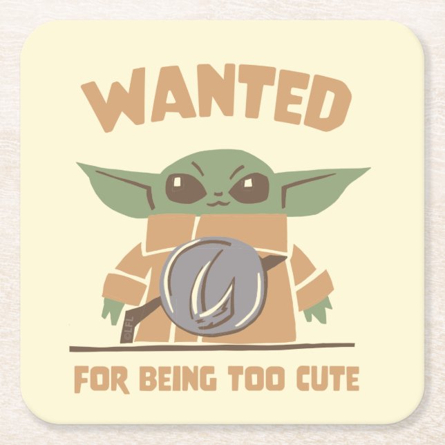 Grogu - Wanted: For Being Too Cute Square Paper Coaster (Front)