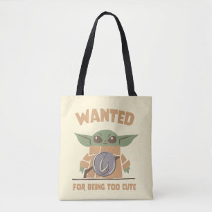 Grogu - Wanted: For Being Too Cute Tote Bag