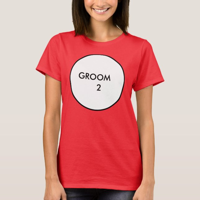 Groom 2 T-Shirt (Front)