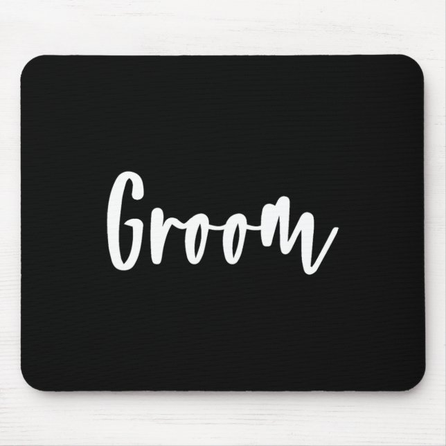 Groom - Bachelor Party Getting Ready Wedding Day 1 Mouse Pad (Front)