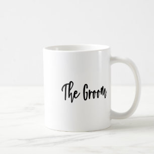 Groom - Bachelor Party Getting Ready Wedding Day Coffee Mug