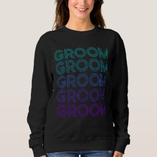 Groom Bachelor Party Retro Sweatshirt