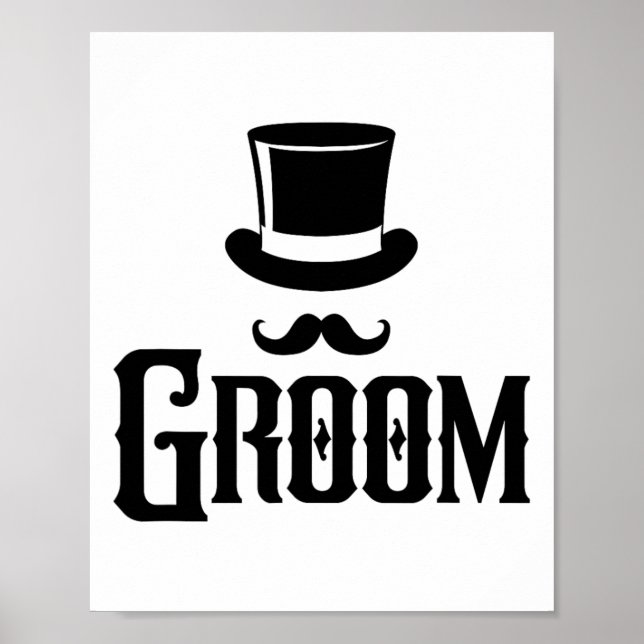 Groom Bachelor Party Top Hat Wedding Funny Matchin Poster (Front)