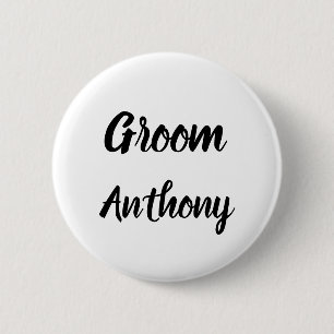 Groom Black and White Custom Name Gifts Wedding Button