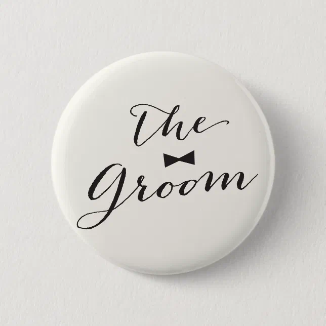 Groom Classic Script Bow Tie Wedding Bridal Party Pinback Button | Zazzle