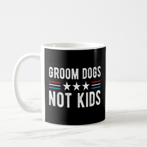 Groom Dogs Not Guns Premium  Coffee Mug