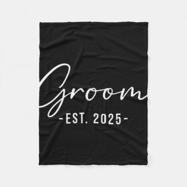 Groom Est. 2025 Matching Getting Ready Bride Groom Fleece Blanket (Front)