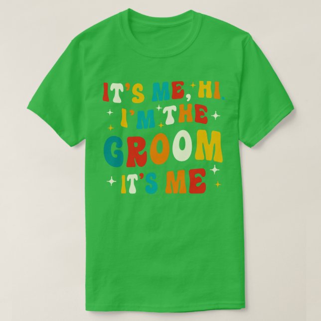 Groom Gifts Wedding Announcement Funny Groom T-Shirt (Design Front)