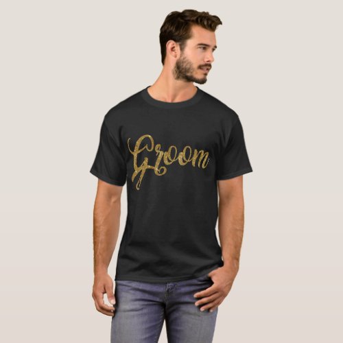 Groom Gold Glitter T_Shirt