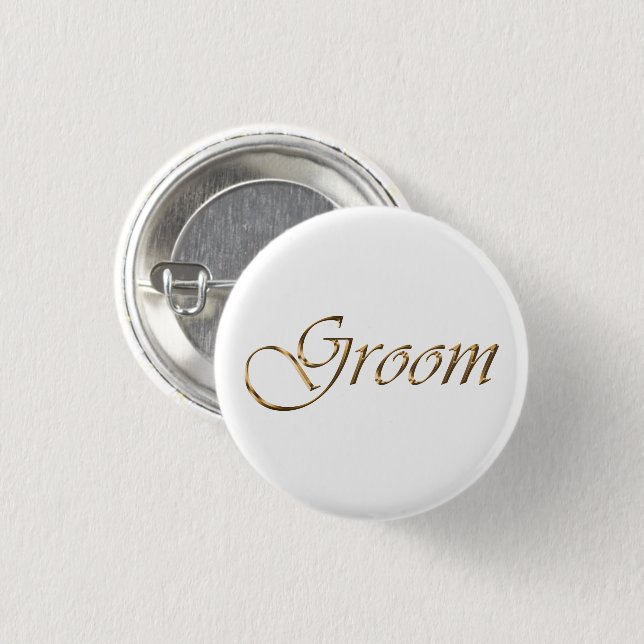 Groom, gold script elegant calligraphy pin button (Front & Back)