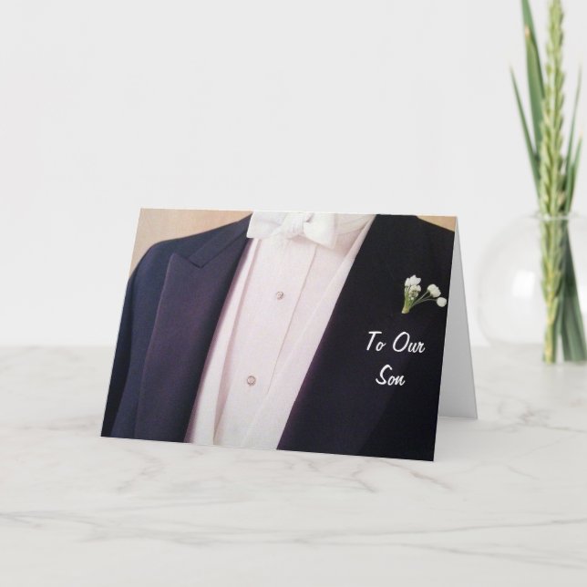 GROOM IN HIS TUX-SON ON YOUR WEDDING DAY *OUR SON* CARD (Front)