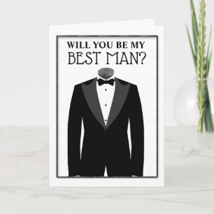 Groom in tuxedo will you be my best man formal card