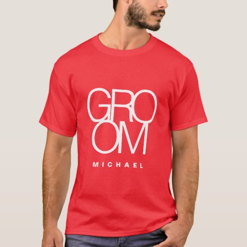 Groom in white typography wedding bachelor party T_Shirt