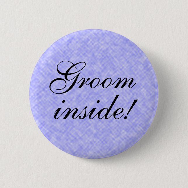 GROOM inside! any Text Button (Front)