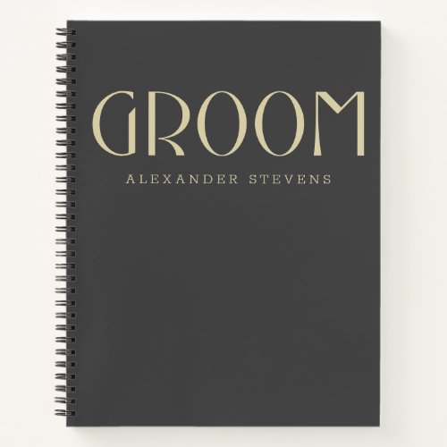 Groom Modern Black Gold Typography Name Wedding Notebook