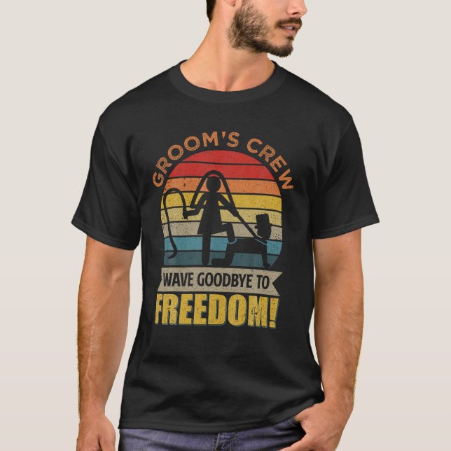 Groom s Crew Groom Groomsmen Bachelor Party T Shir T-Shirt (Front)