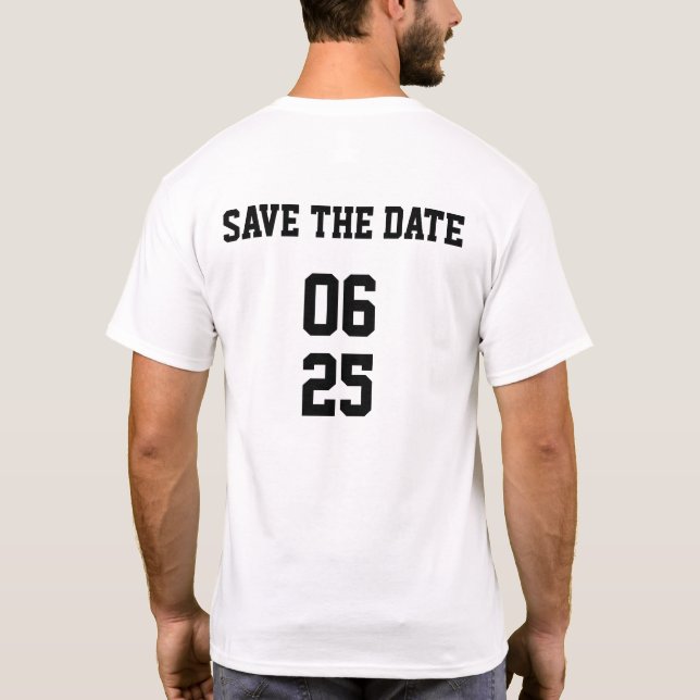 Groom Sports Style Matching Couple Save the Date T-Shirt (Back)