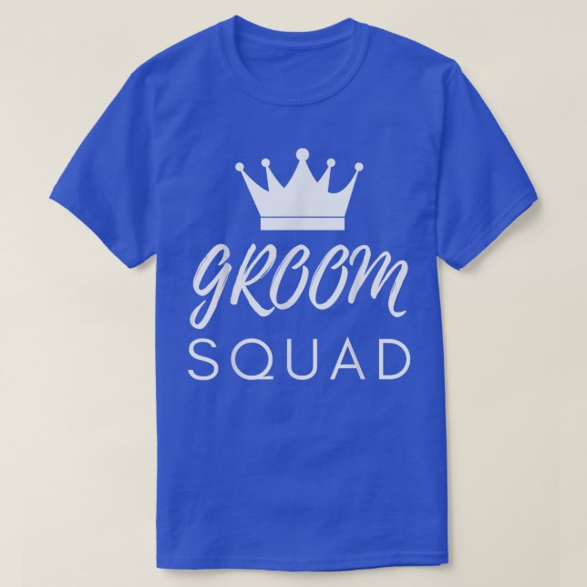 Groom Squad 989  T-Shirt (Design Front)