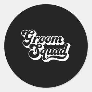 Groom Squad Bachelor Party Men Crew Matching Group Classic Round Sticker