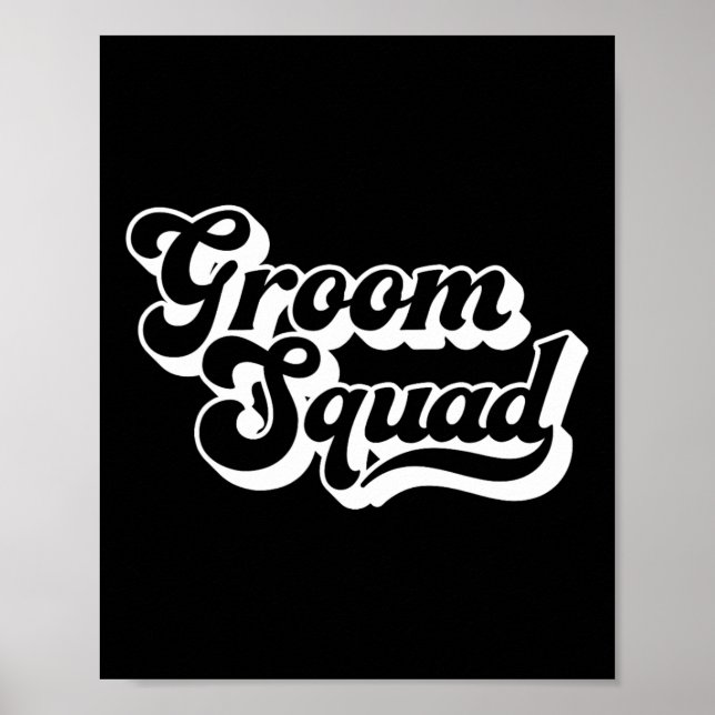 Groom Squad Bachelor Party Men Crew Matching Group Poster (Front)