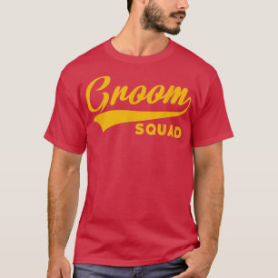 Groom Squad Bachelor Party Wedding 2 T-Shirt