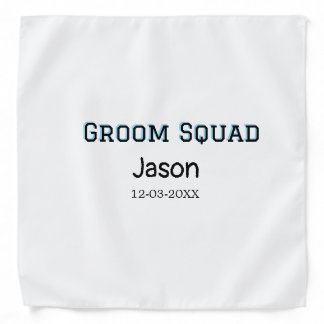 Groom Squad groomsman bachelorette party add name  Bandana