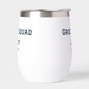Groom Squad groomsman bachelorette party add name Thermal Wine Tumbler