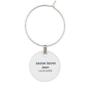 Groom Squad groomsman bachelorette party add name  Wine Charm
