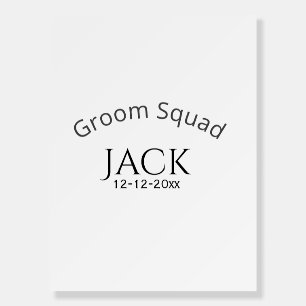 Groom squad name date year bold letter bachelorett foam board