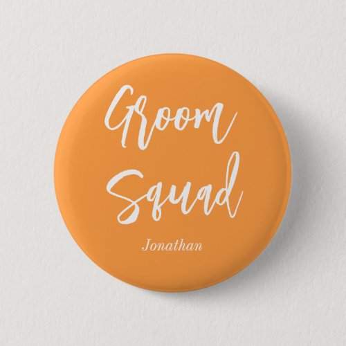 Groom Squad Orange White Wedding Button