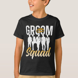 Groom Squad Party Sayings Bachelor Wedding 1 T-Shirt