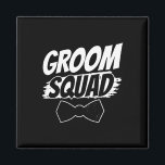 Groom Squad Party Sayings Bachelor Wedding 2  Magnet<br><div class="desc">Groom Squad Party Sayings Bachelor Wedding 2</div>