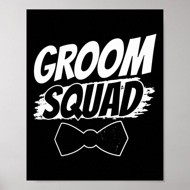 Groom Squad Party Sayings Bachelor Wedding 2  Poster (Front)