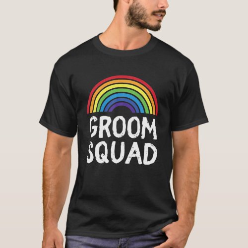 Groom Squad Pride Wedding LGBT Gay Bachelor Party T_Shirt