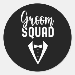 Groom Squad Sayings Party Wedding Bachelor 3 Classic Round Sticker