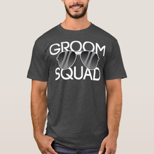Groom Squad Sunglasses Wedding Bachelor Party 5 T_Shirt