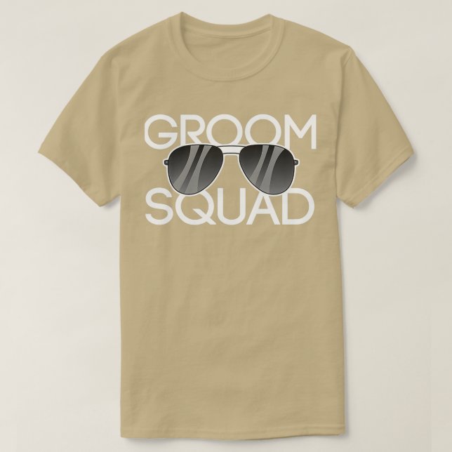 Groom Squad Sunglasses Wedding Bachelor Party T-Shirt (Design Front)