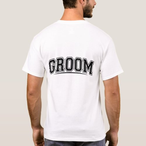 Groom T-Shirt